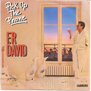 F.R. David – Pick Up The Phone (1983) – Hoes