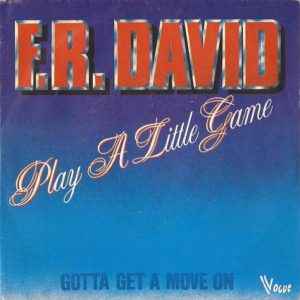 F.R. David – Play A Little Game (1983) – Hoes