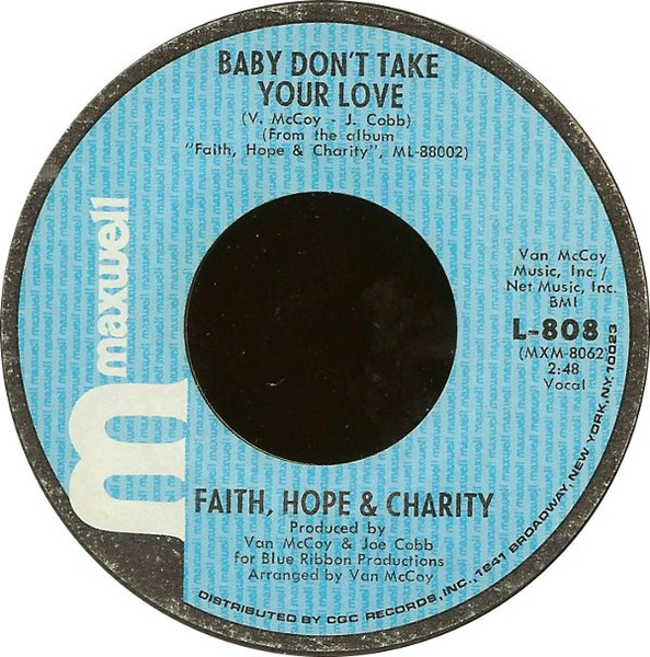 Faith, Hope & Charity – Baby Don't Take Your Love (1970) – Hoes