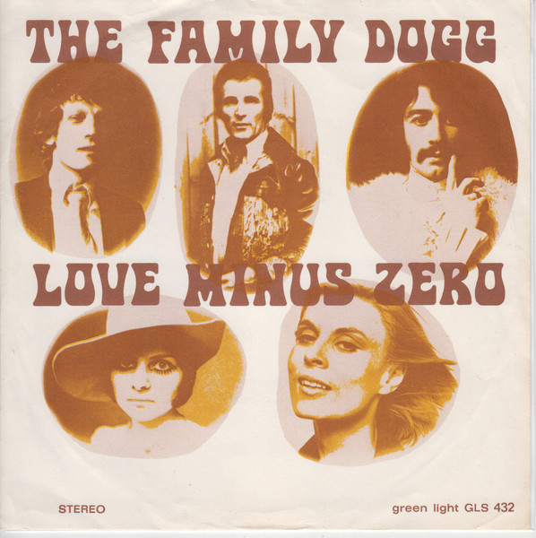 Family Dogg – Love Minus Zero (1970) – Hoes