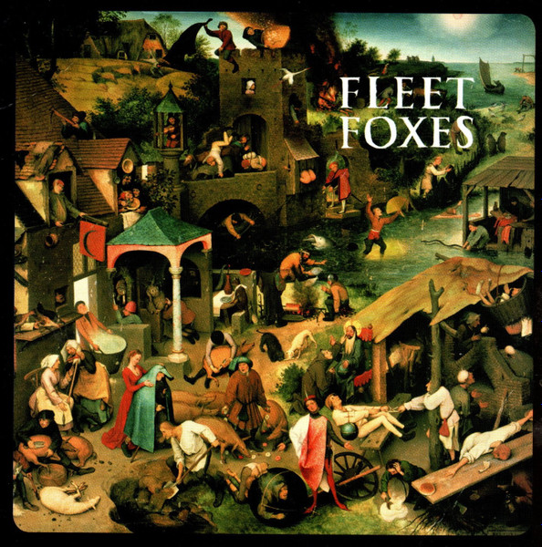 Fleet Foxes – Fleet Foxes (2008) – Hoes