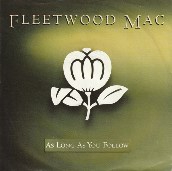 Fleetwood Mac – As Long As You Follow (1988) – Hoes