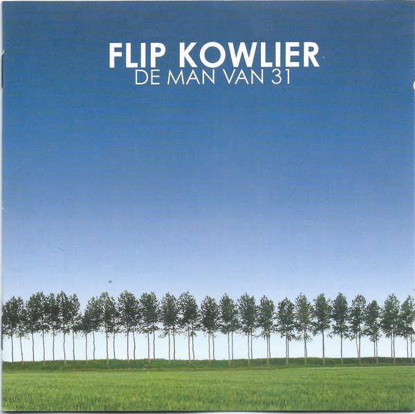 Flip Kowlier – De Man Van 31 (2007) – Hoes