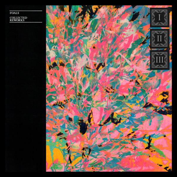 Foals – Collected Reworks (2020) – Hoes