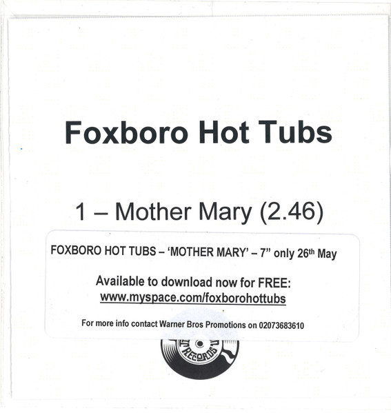 Foxboro Hot Tubs – Mother Mary (2008) – Hoes
