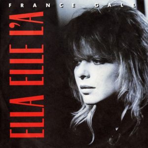 France Gall – Ella Elle L'a (1987) – Hoes