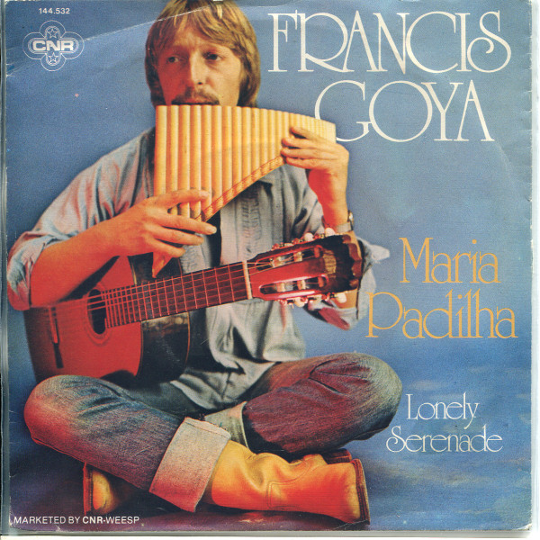 Francis Goya – Maria Padilha / Lonely Serenade (1976) – Hoes