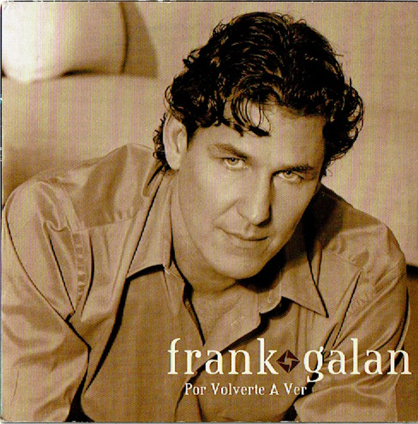 Frank Galan – Por Volverte A Ver (2001) – Hoes