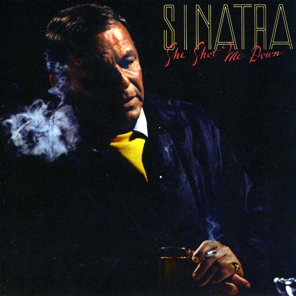 Frank Sinatra – She Shot Me Down (1982) – Hoes