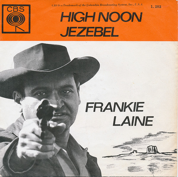 Frankie Laine – High Noon / Jezebel (1963) – Hoes
