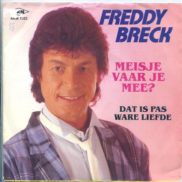 Freddy Breck – Meisje Vaar Je Mee (1987) – Hoes