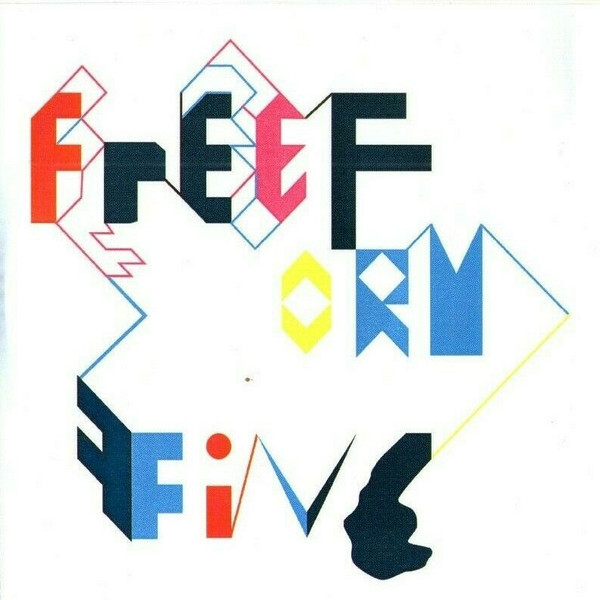 Freeform Five – No More Conversations (2007) – Hoes