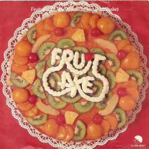 Fruitcake – Fruitcake (If You Wanna Stomp And Shake) (1981) – Hoes