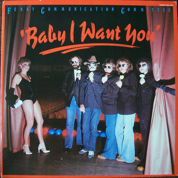 Funky Communication Committee – Baby I Want You (1979) – Hoes