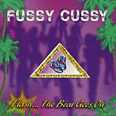 Fussy Cussy – Flash...The Beat Goes On (1994) – Hoes