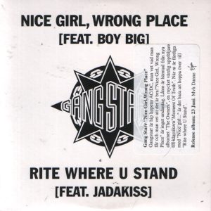 Gang Starr – Nice Girl, Wrong Place / Rite Where U Stand (2003) – Hoes