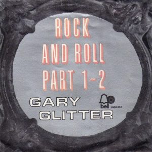 Gary Glitter – Rock And Roll Part 1 - 2 (1972) – Hoes