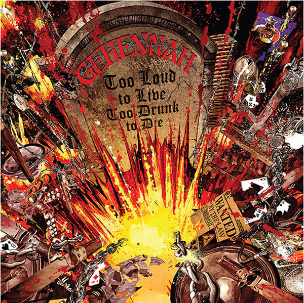 Gehennah – Too Loud To Live, Too Drunk To Die (2016) – Hoes