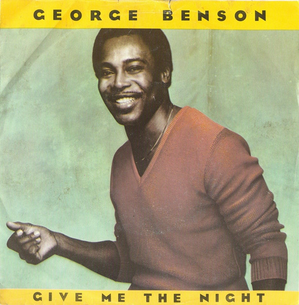 George Benson – Give Me The Night (1980) – Hoes