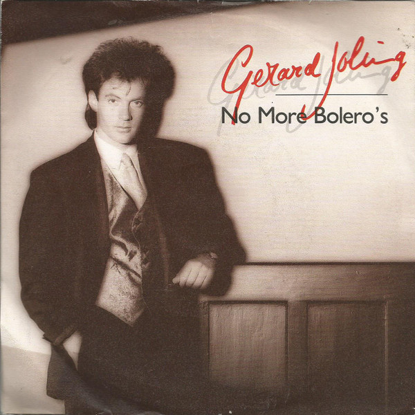 Gerard Joling – No More Bolero's (1989) – Hoes