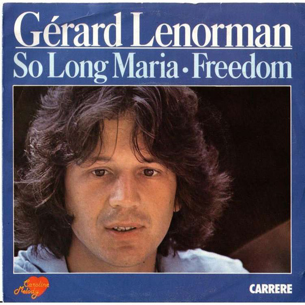 Gérard Lenorman – So Long Maria / Freedom (1978) – Hoes