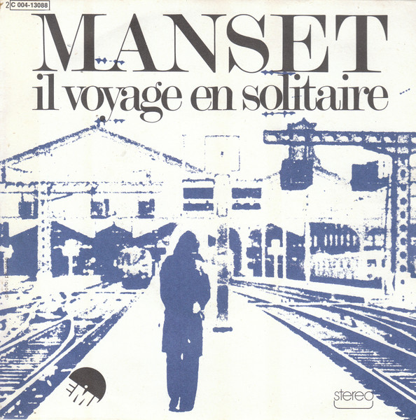 Gérard Manset – Il Voyage En Solitaire (1975) – Hoes
