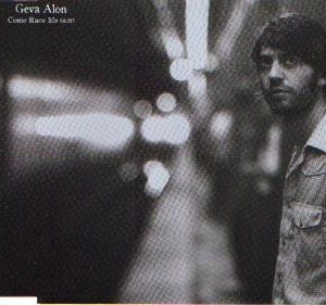 Geva Alon – Come Race Me (2009) – Hoes