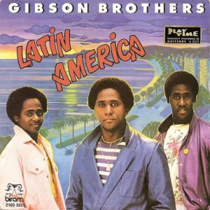 Gibson Brothers – Latin America (1980) – Hoes