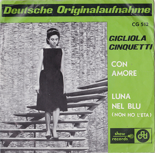 Gigliola Cinquetti – Con Amore / Luna Nel Blu (Non Ho L'Eta) (1964) – Hoes