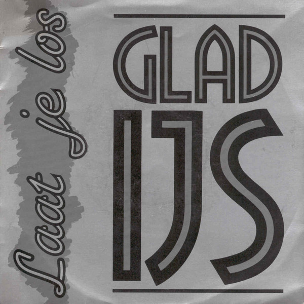 Glad IJs – Laat Je Los (1990) – Hoes