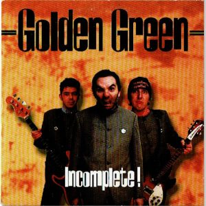 Golden Green – Incomplete! (1999) – Hoes