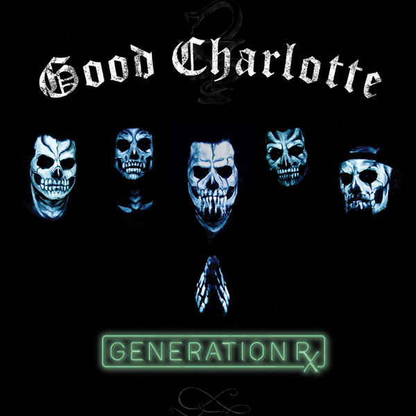 Good Charlotte – Generation Rx (2018) – Hoes