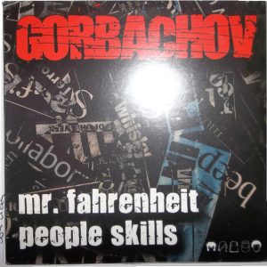 Gorbachov – Mr. Fahrenheit / People Skills (2007) – Hoes