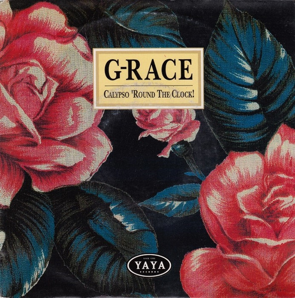 G'Race – Calypso 'Round The Clock! (1990) – Hoes