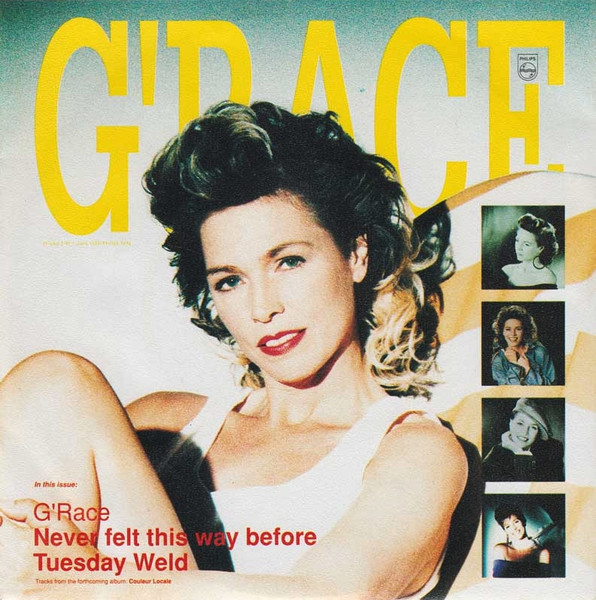 G'Race – Never Felt This Way Before / Tuesday Weld (1988) – Hoes