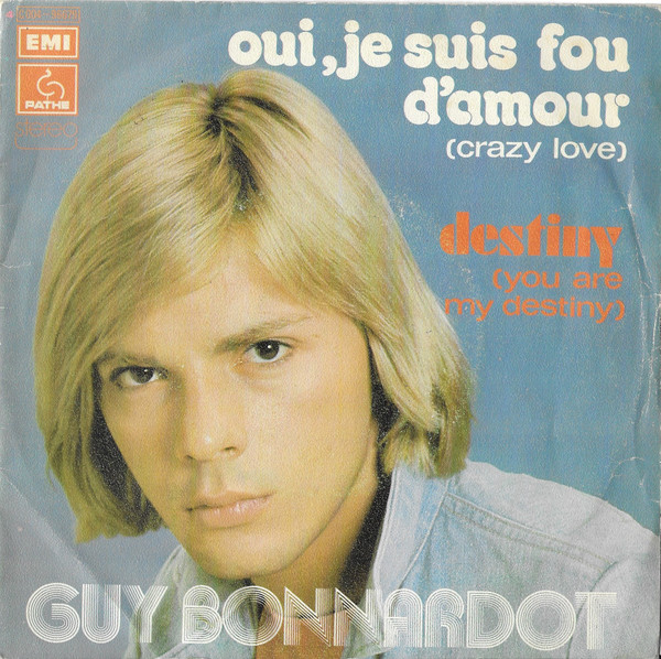 Guy Bonnardot – Oui, Je Suis Fou D'amour = Crazy Love (1975) – Hoes