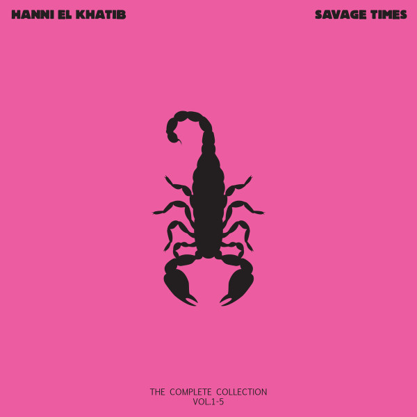 Hanni El Khatib – Savage Times (The Complete Collection Vol. 1-5) (2016) – Hoes