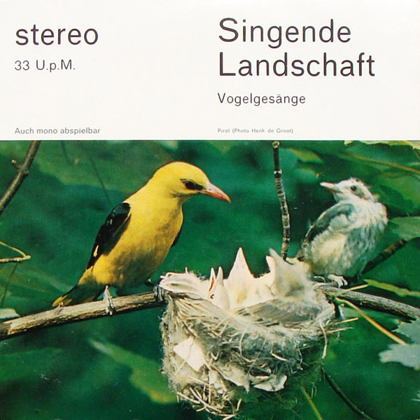 Hans A. Traber – Singende Landschaft (Vogelgesänge) – Hoes
