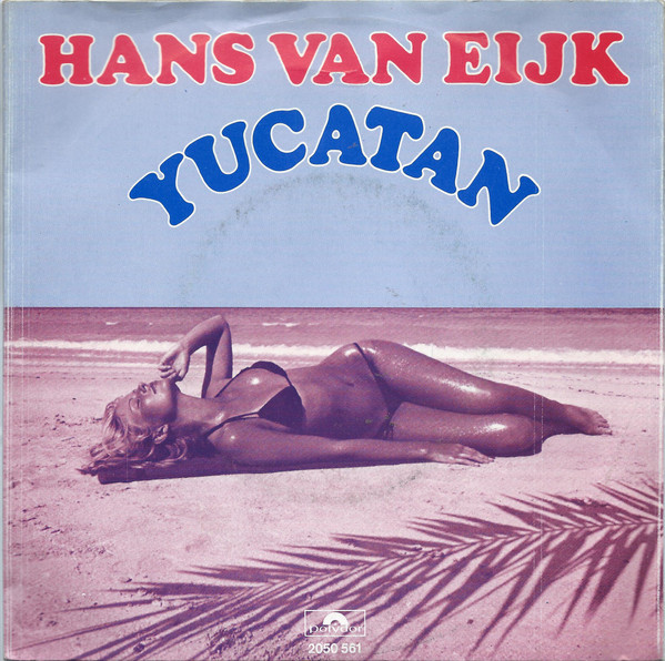 Hans Van Eijk – Yucatan (1979) – Hoes