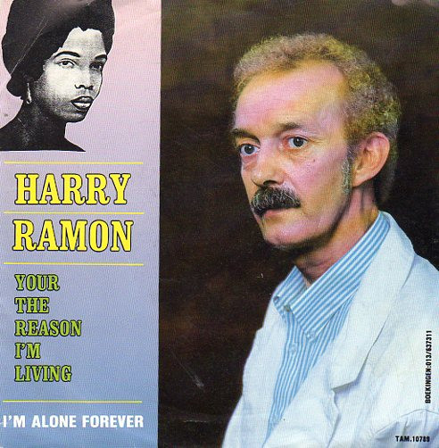 Harry Ramon – Your The Reason I'm Living / I'm Alone Forever – Hoes