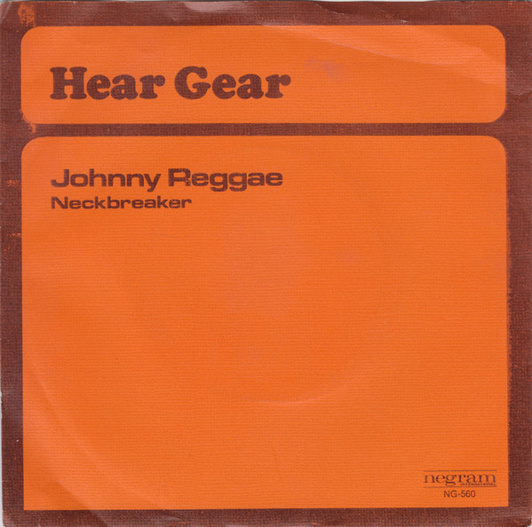 Hear Gear – Johnny Reggae (1971) – Hoes