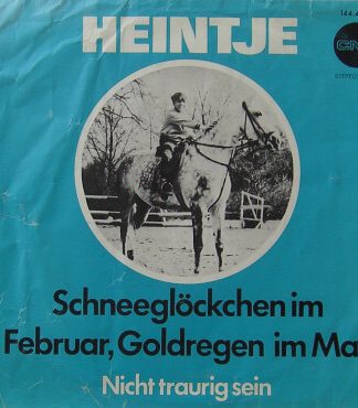 Heintje – Schneeglöckchen Im Februar, Goldregen Im Mai (1971) – Hoes