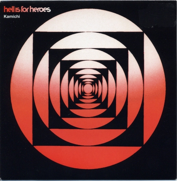 Hell Is For Heroes – Kamichi (2004) – Hoes