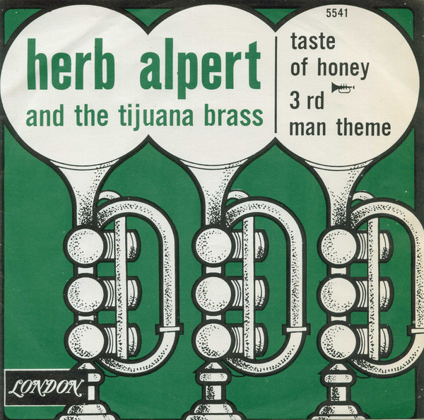 Herb Alpert & The Tijuana Brass – Taste Of Honey / 3rd Man Theme (1965) – Hoes