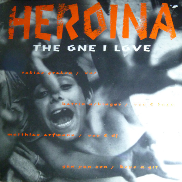 Heroina – The One I Love / Dancing Barefoot (1991) – Hoes