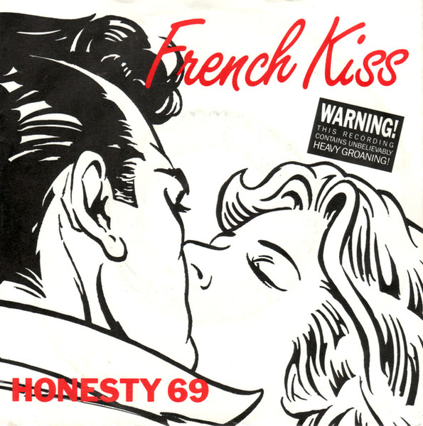 Honesty 69 – French Kiss (1989) – Hoes