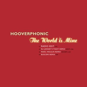 Hooverphonic – The World Is Mine (2002) – Hoes