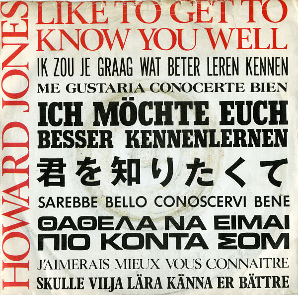 Howard Jones – Like To Get To Know You Well (1984) – Hoes