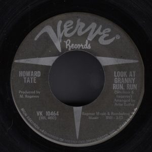 Howard Tate – Look At Granny Run Run / Half A Man (1966) – Hoes
