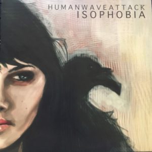 Human Wave Attack – Isophobia (2012) – Hoes